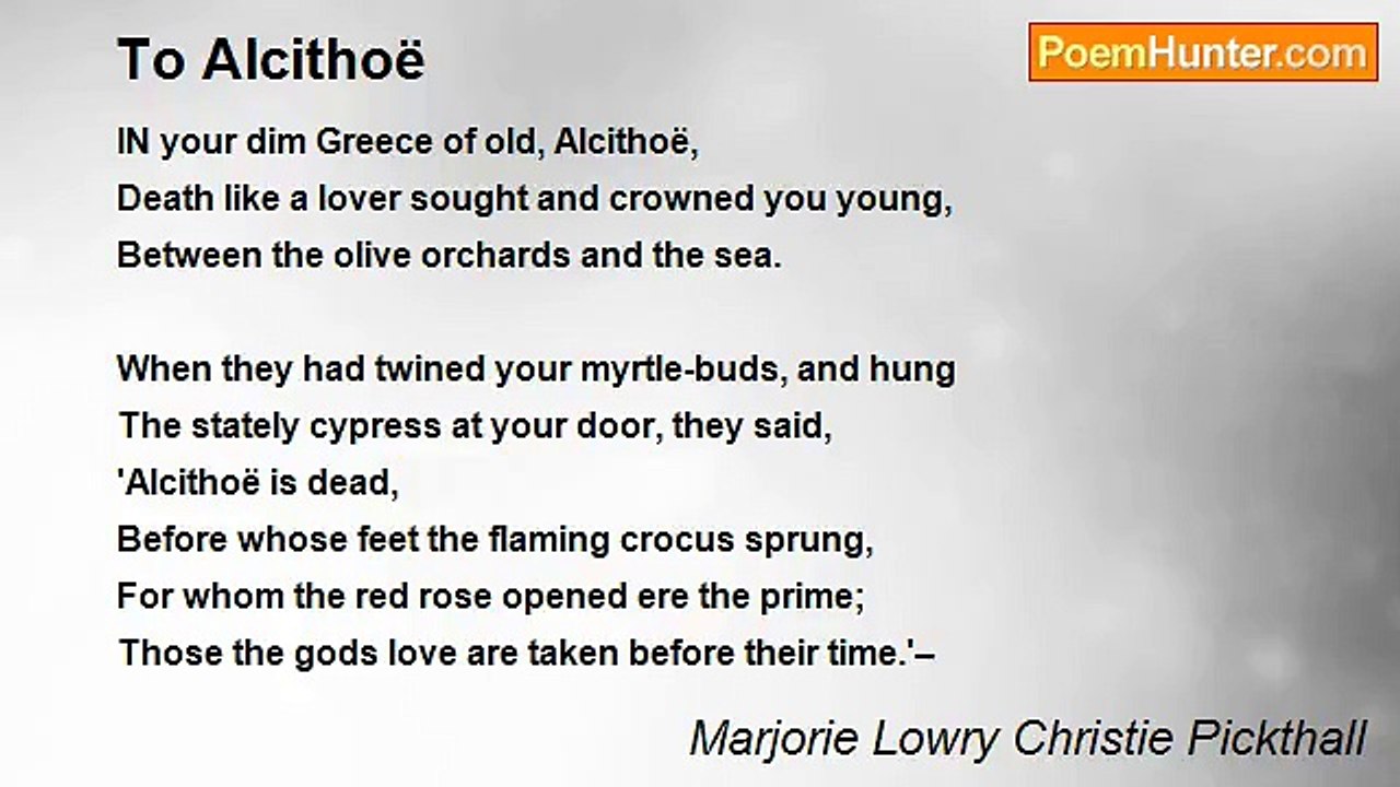 Marjorie Lowry Christie Pickthall - To Alcithoë