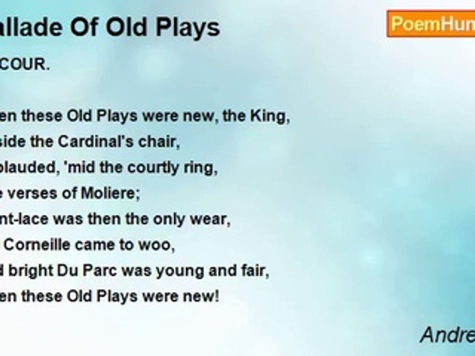 Andrew Lang - Ballade Of Old Plays