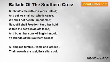 Andrew Lang - Ballade Of The Southern Cross