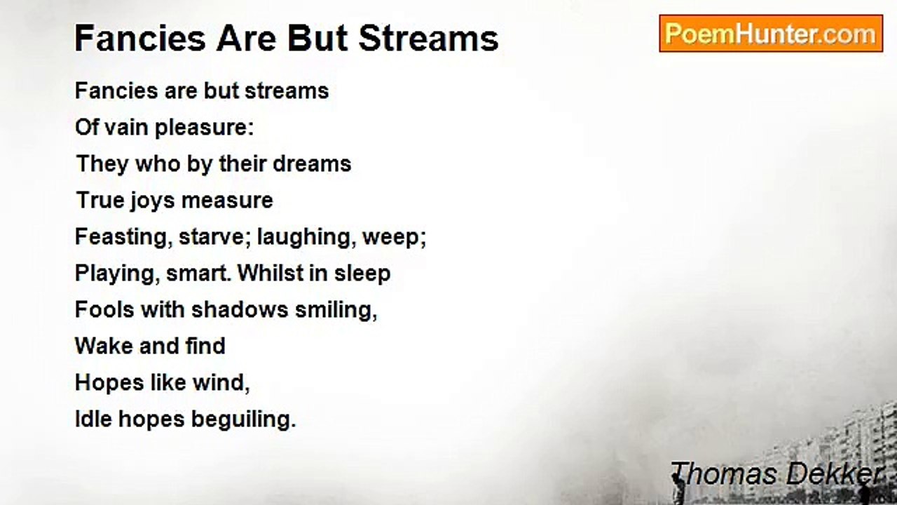 Thomas Dekker - Fancies Are But Streams