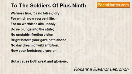 Rosanna Eleanor Leprohon - To The Soldiers Of Pius Ninth