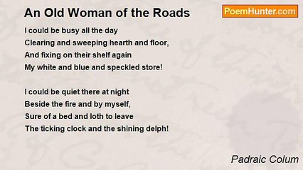 Padraic Colum - An Old Woman of the Roads