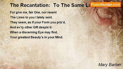 Mary Barber - The Recantation:  To The Same Lady
