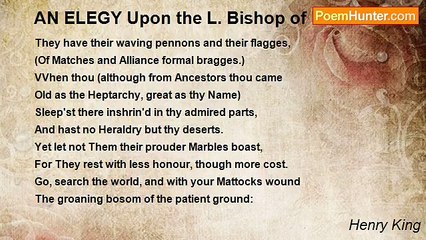 Henry King - AN ELEGY Upon the L. Bishop of London John King