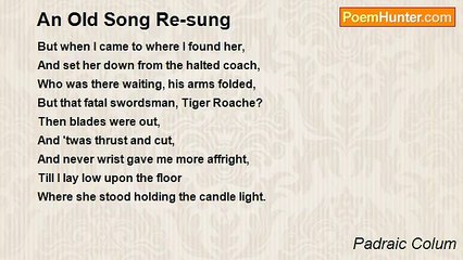 Padraic Colum - An Old Song Re-sung