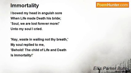 Ellis Parker Butler - Immortality