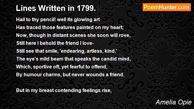 Amelia Opie - Lines Written in 1799.