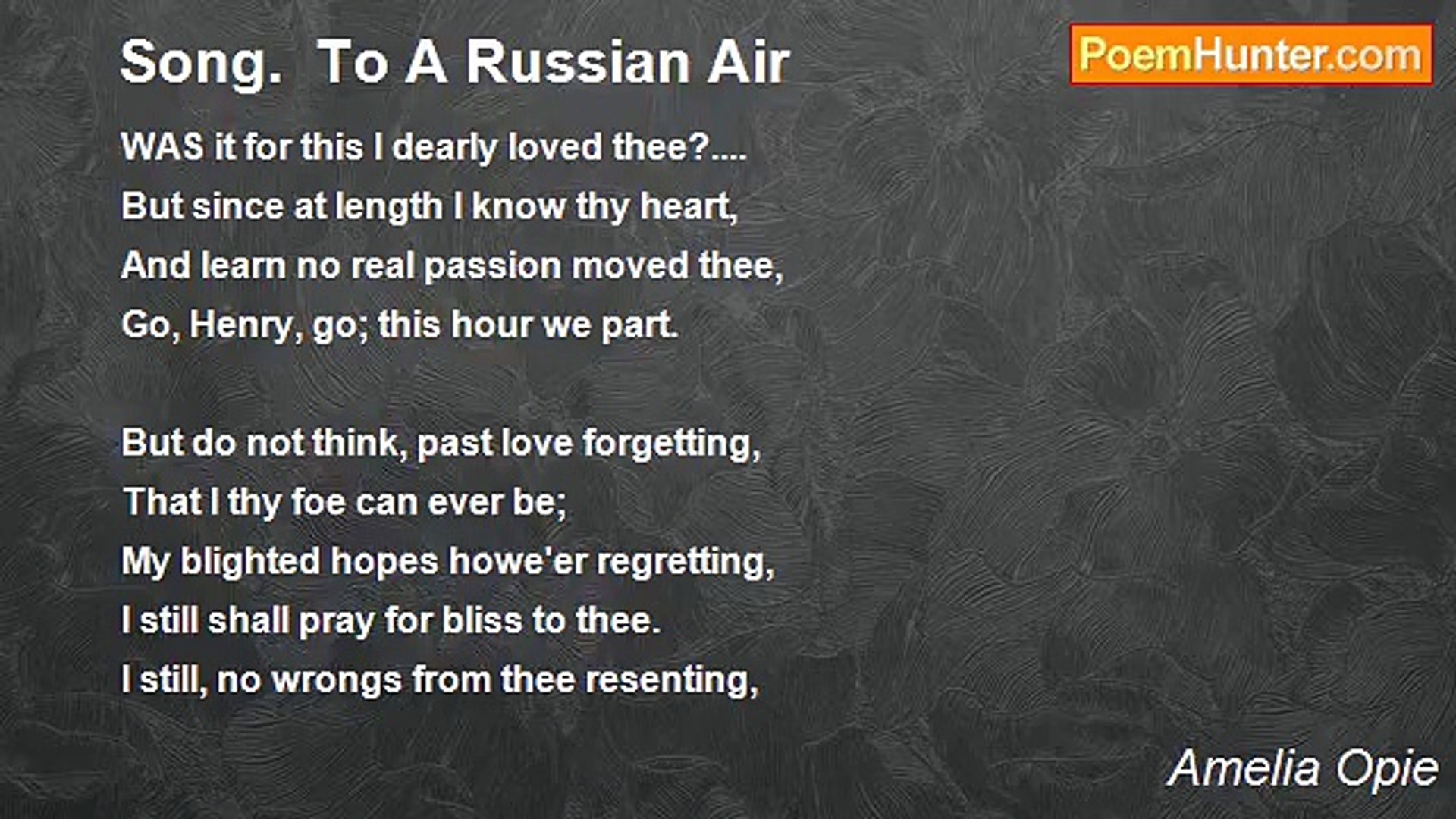 ⁣Amelia Opie - Song.  To A Russian Air