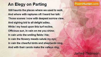 James Thomson - An Elegy on Parting
