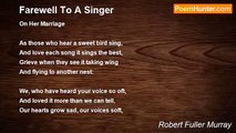 Robert Fuller Murray - Farewell To A Singer