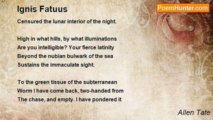 Allen Tate - Ignis Fatuus