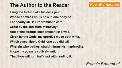 Francis Beaumont - The Author to the Reader