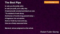 Robert Fuller Murray - The Best Pipe