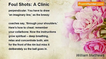 William Matthews - Foul Shots: A Clinic