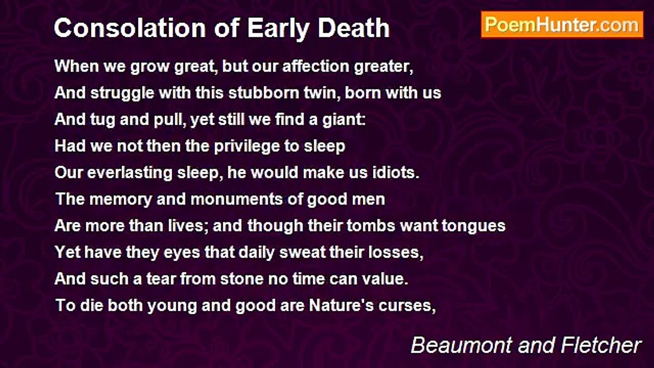 Beaumont and Fletcher - Consolation of Early Death