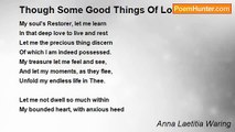Anna Laetitia Waring - Though Some Good Things Of Lower Worth
