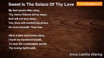 Anna Laetitia Waring - Sweet Is The Solace Of Thy Love