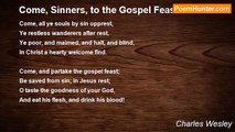 Charles Wesley - Come, Sinners, to the Gospel Feast