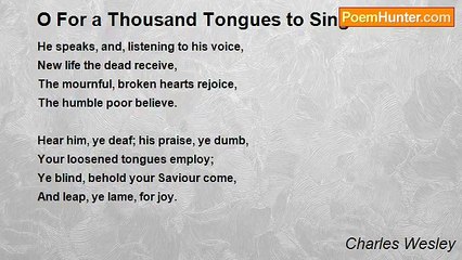 Charles Wesley - O For a Thousand Tongues to Sing