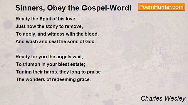 Charles Wesley - Sinners, Obey the Gospel-Word!