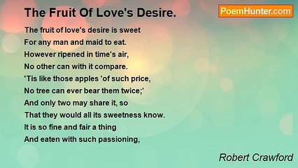 Robert Crawford - The Fruit Of Love's Desire.