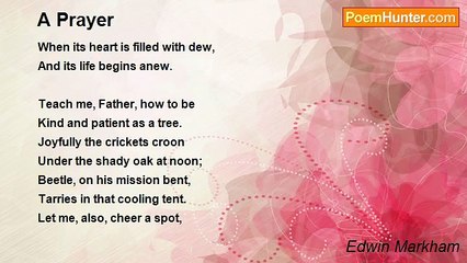Edwin Markham - A Prayer