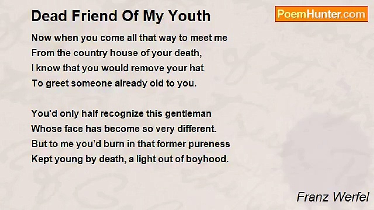 Franz Werfel - Dead Friend Of My Youth