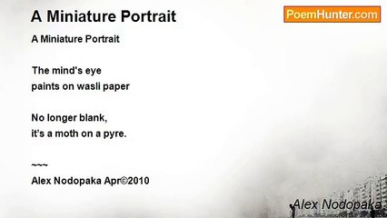 Alex Nodopaka - A Miniature Portrait