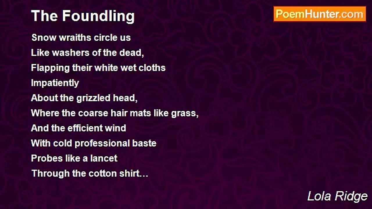 Lola Ridge - The Foundling