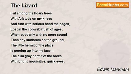 Edwin Markham - The Lizard