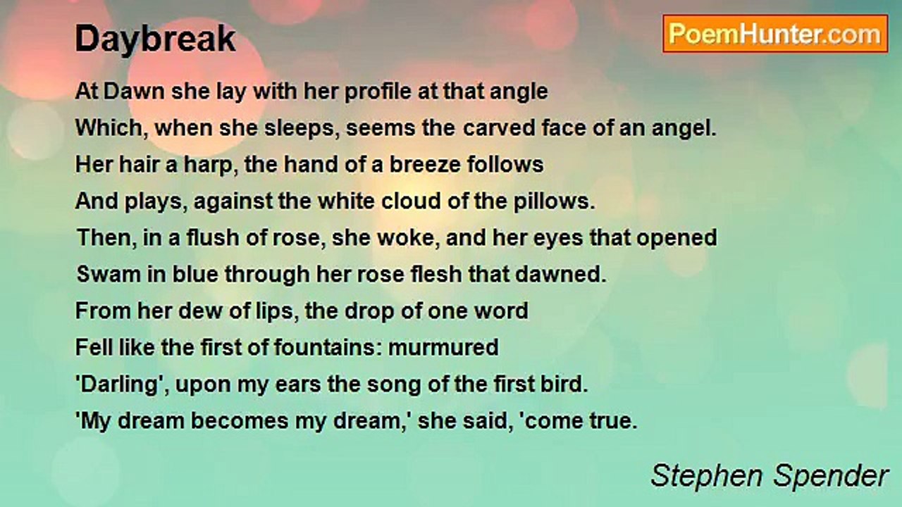 Stephen Spender - Daybreak