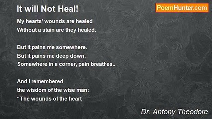 Dr. Antony Theodore - It will Not Heal!