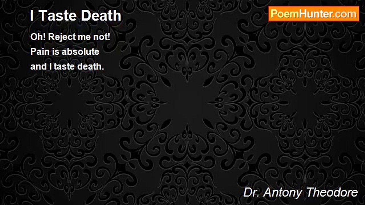 Dr. Antony Theodore - I Taste Death