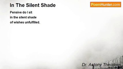 Dr. Antony Theodore - In The Silent Shade