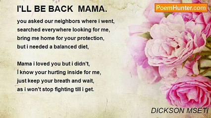 DICKSON MSETI - I'LL BE BACK  MAMA.