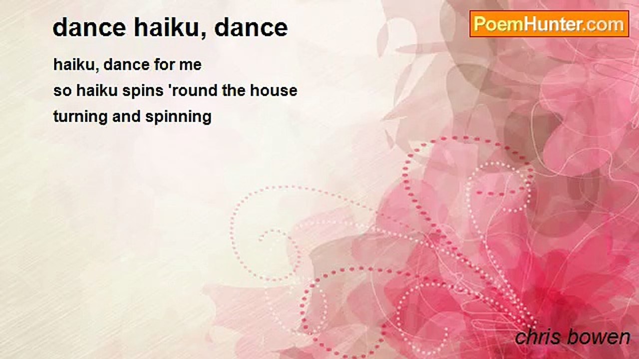 chris bowen - dance haiku, dance