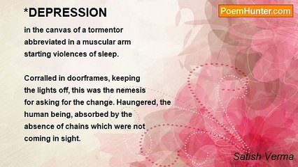 Satish Verma - *DEPRESSION