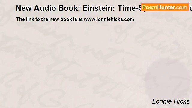 Lonnie Hicks - New Audio Book: Einstein: Time-Space and Buddha