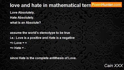 Cain XXX Explores Love and Hate Through Math: What Does 'Absolute' Really Mean? 💡