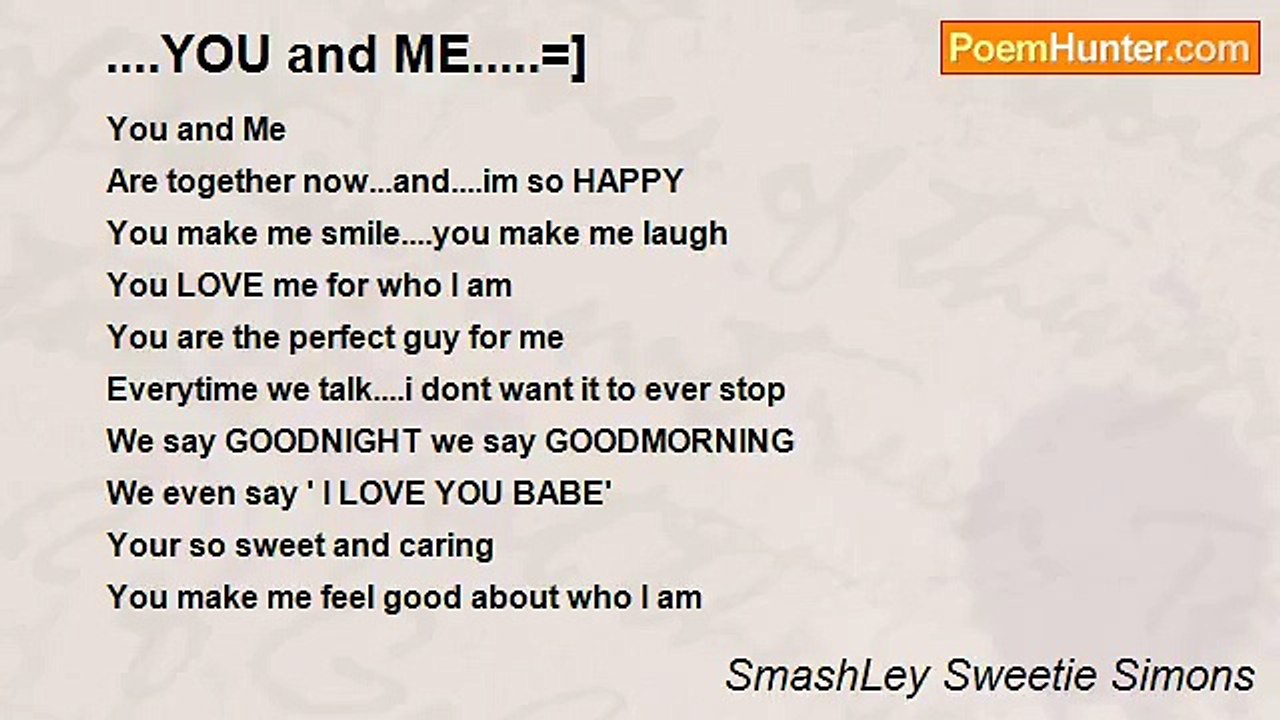 SmashLey Sweetie Simons - ....YOU and ME.....=]