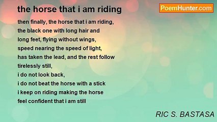 RIC S. BASTASA - the horse that i am riding