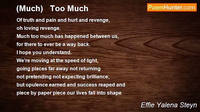 Effie Yalena Steyn - (Much)   Too Much