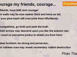 Phan Thanh gian - Courage my friends, courage...