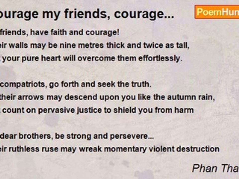 Phan Thanh gian - Courage my friends, courage...