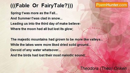 Theodora (Theo) Onken - (((Fable  Or  FairyTale?)))