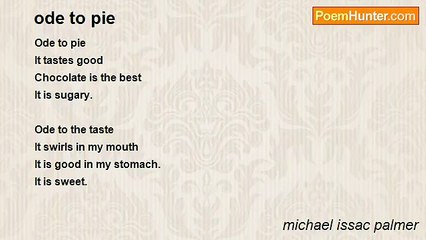 michael issac palmer - ode to pie