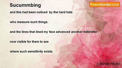 Lonnie Hicks - Sucummbing