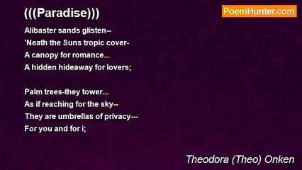 Theodora (Theo) Onken - (((Paradise)))
