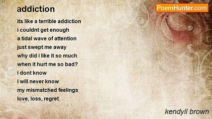 kendyll brown - addiction