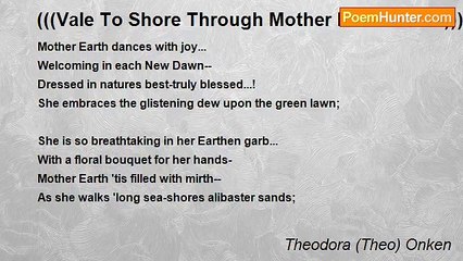 Theodora (Theo) Onken - (((Vale To Shore Through Mother Earths Door)))